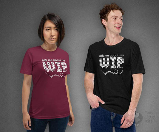 "My WIP" - Unisex T-Shirt