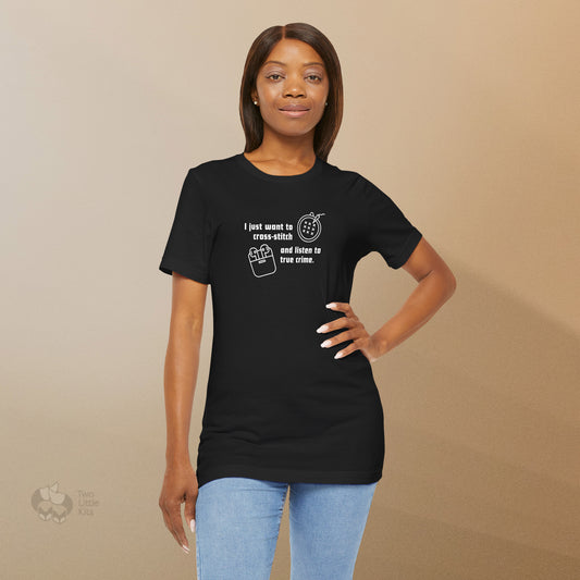 "True Crime" - Unisex T-Shirt (Pre-Order)
